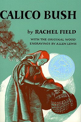 ISBN 9780027346107 Calico Bush/SIMON & SCHUSTER BOOKS YOU/Rachel Field 本・雑誌・コミック 画像