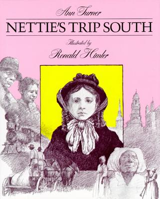 ISBN 9780027892406 Nettie's Trip South/SIMON & SCHUSTER BOOKS YOU/Ann Turner 本・雑誌・コミック 画像