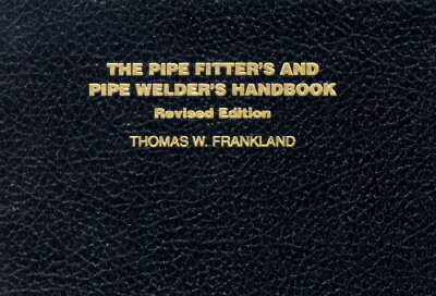 ISBN 9780028025001 The Pipe Fitter's and Pipe Welder's Handbook Revised/GLENCOE DIVISION/McGraw Hill 本・雑誌・コミック 画像