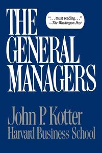 ISBN 9780029182307 General Managers/FREE PR/John P. Kotter 本・雑誌・コミック 画像