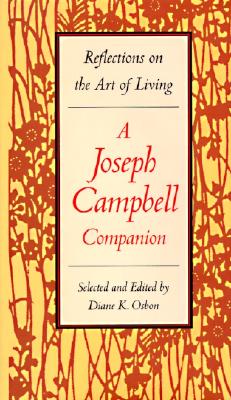 ISBN 9780060167189 The Joseph Campbell Companion: Reflections on the Art of Living/HARPER COLLINS/Joseph Campbell 本・雑誌・コミック 画像