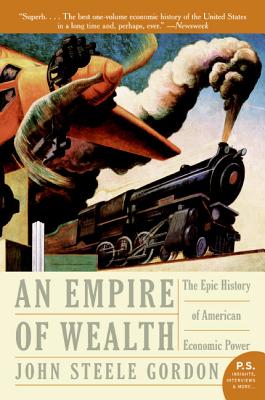 ISBN 9780060505127 Empire of Wealth: The Epic History of American Economic Power/PERENNIAL/John Steele Gordon 本・雑誌・コミック 画像