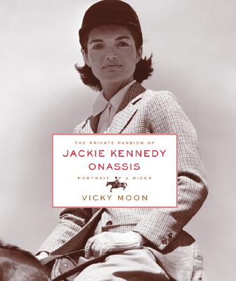 ISBN 9780060524111 The Private Passion of Jackie Kennedy Onassis: Portrait of a Rider/REGAN BOOKS/Vicky Moon 本・雑誌・コミック 画像