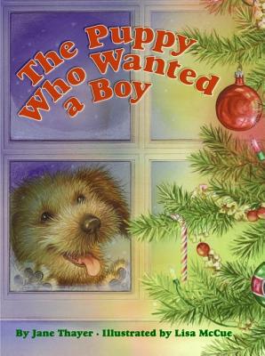 ISBN 9780060526986 The Puppy Who Wanted a Boy: A Christmas Holiday Book for Kids /HARPERCOLLINS/Jane Thayer 本・雑誌・コミック 画像