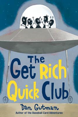 ISBN 9780060534424 The Get Rich Quick Club /HARPERCOLLINS/Dan Gutman 本・雑誌・コミック 画像