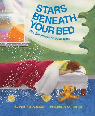 ISBN 9780060571894 Stars Beneath Your Bed: The Surprising Story of Dust/GREENWILLOW/April Pulley Sayre 本・雑誌・コミック 画像