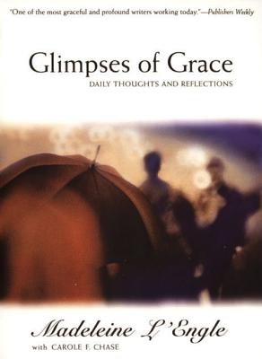 ISBN 9780060652814 Glimpses of Grace: Daily Thoughts and Reflections/HARPER ONE/Madeleine L'Engle 本・雑誌・コミック 画像