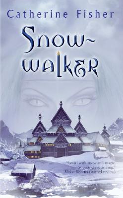 ISBN 9780060724764 Snow-Walker/HARPER VOYAGER/Catherine Fisher 本・雑誌・コミック 画像