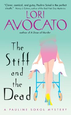 ISBN 9780060731663 The Stiff and the Dead: A Pauline Sokol Mystery/AVON BOOKS/Lori Avocato 本・雑誌・コミック 画像