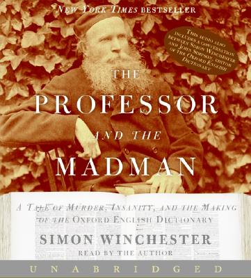 ISBN 9780060836269 The Professor and the Madman CD: A Tale of Murder, Insanity, and the Making of the Oxford English Di /HARPERCOLLINS AUDIO/Simon Winchester 本・雑誌・コミック 画像