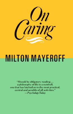 ISBN 9780060920241 On Caring Ri/HARPERCOLLINS/Milton Mayeroff 本・雑誌・コミック 画像