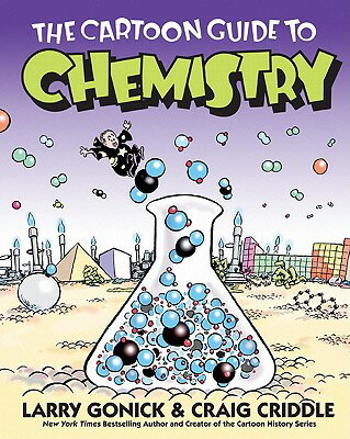 ISBN 9780060936778 The Cartoon Guide to Chemistry /HARPER RESOURCE/Larry Gonick 本・雑誌・コミック 画像