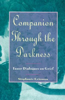 ISBN 9780060969745 Companion Through the Darkness: Inner Dialogues on Grief/HARPERCOLLINS/Stephanie Ericsson 本・雑誌・コミック 画像