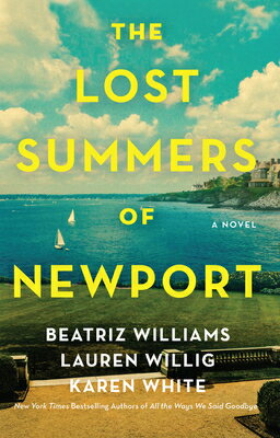 ISBN 9780063040748 The Lost Summers of Newport/WILLIAM MORROW/Beatriz Williams 本・雑誌・コミック 画像
