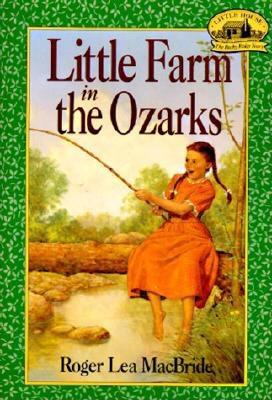 ISBN 9780064405102 Little Farm in the Ozarks/HARPERCOLLINS/Roger Lea MacBride 本・雑誌・コミック 画像