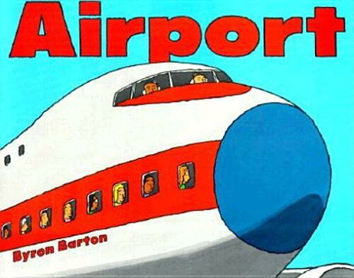 ISBN 9780064431453 AIRPORT(P) /HARPERCOLLINS USA/BYRON BARTON 本・雑誌・コミック 画像