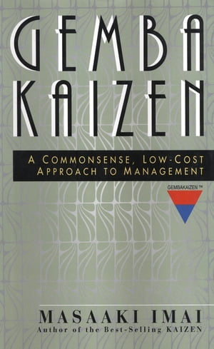 ISBN 9780070314467 Gemba Kaizen: A Commonsense, Low-Cost Approach to Management/MCGRAW HILL BOOK CO/Masaaki Imai 本・雑誌・コミック 画像