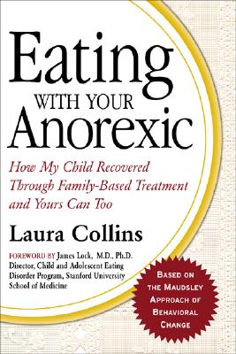 ISBN 9780071445580 Eating with Your Anorexic: How My Child Recovered Through Family-Based Treatment and Yours Can Too/MCGRAW HILL BOOK CO/Laura Collins 本・雑誌・コミック 画像