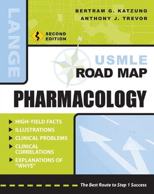 ISBN 9780071445818 USMLE Road Map Pharmacology, Second Edition/MCGRAW HILL EDUCATION & MEDIC/Bertram Katzung 本・雑誌・コミック 画像