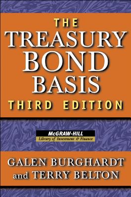 ISBN 9780071456104 The Treasury Bond Basis: An In-Depth Analysis for Hedgers, Speculators, and Arbitrageurs Revised/MCGRAW HILL BOOK CO/Galen Burghardt 本・雑誌・コミック 画像