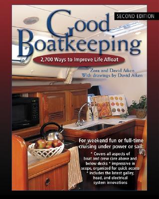 ISBN 9780071457736 Good Boatkeeping: 2,700 Ways to Improve Life Afloat/MCGRAW HILL BOOK CO/Zora Aiken 本・雑誌・コミック 画像