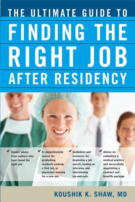 ISBN 9780071461139 The Ultimate Guide to Finding the Right Job After Residency/MCGRAW HILL EDUCATION & MEDIC/Koushik K. Shaw 本・雑誌・コミック 画像