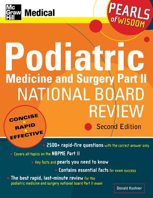 ISBN 9780071464482 Podiatric Medicine and Surgery Part II National Board Review: Pearls of Wisdom, Second Edition: Pear/MCGRAW HILL BOOK CO/Donald Kushner 本・雑誌・コミック 画像