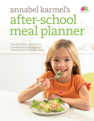 ISBN 9780091905002 After-School Meal Planner Annabel Karmel 本・雑誌・コミック 画像