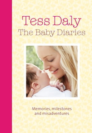 ISBN 9780091935160 The Baby Diaries Memories, Milestones and Misadventures Tess Daly 本・雑誌・コミック 画像
