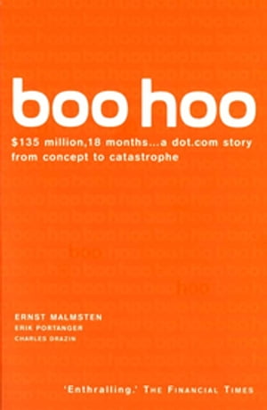 ISBN 9780099418375 Boo HooA Dot.Com Story from Concept to Catastrophe Charles Drazin 本・雑誌・コミック 画像