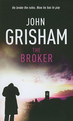 ISBN 9780099457169 BROKER,THE(A)/ARROW BOOKS (UK)/JOHN GRISHAM 本・雑誌・コミック 画像