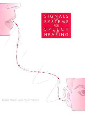 ISBN 9780125972314 Signals and Systems for Speech and Hearing/BRILL ACADEMIC PUB/Stuart Rosen 本・雑誌・コミック 画像