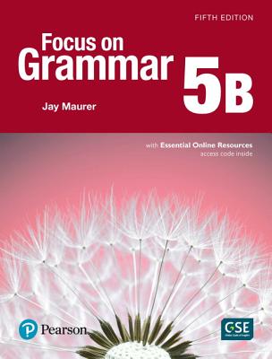 ISBN 9780134136318 Focus on Grammar 5 Student Book B with Essential Online Resources /PEARSON EDUCATION ESL/Jay Maurer 本・雑誌・コミック 画像