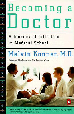 ISBN 9780140111163 Becoming a Doctor: A Journey of Initiation in Medical School/PENGUIN GROUP/Melvin Konner 本・雑誌・コミック 画像