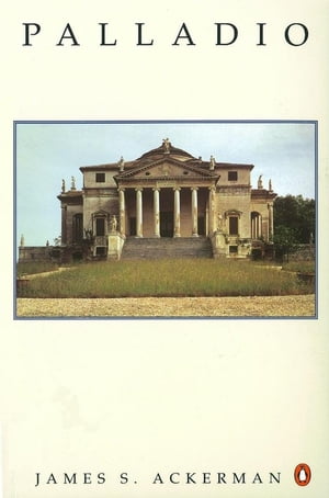 ISBN 9780140135008 Palladio Revised/PENGUIN GROUP/James S. Ackerman 本・雑誌・コミック 画像