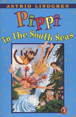 ISBN 9780140309584 Pippi in the South Seas/PUFFIN BOOKS/Astrid Lindgren 本・雑誌・コミック 画像