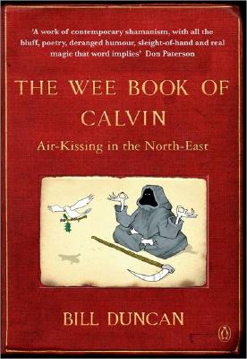 ISBN 9780141019727 The Wee Book of Calvin: Air-Kissing in the North-East/PENGUIN GLOBAL/Bill Duncan 本・雑誌・コミック 画像