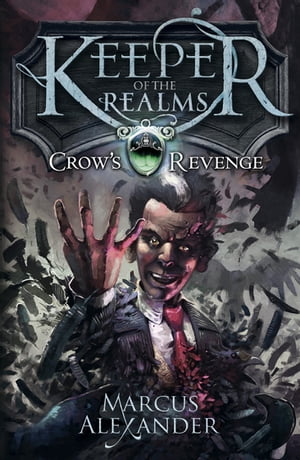 ISBN 9780141339771 Keeper of the Realms: Crow's Revenge Book 1 Marcus Alexander 本・雑誌・コミック 画像