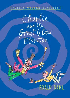 ISBN 9780142404126 Charlie and the Great Glass Elevator/PUFFIN BOOKS/Roald Dahl 本・雑誌・コミック 画像