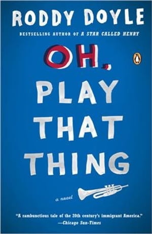 ISBN 9780143036050 Oh, Play That Thing/PENGUIN GROUP/Roddy Doyle 本・雑誌・コミック 画像