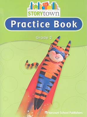 ISBN 9780153498749 Storytown: Practice Book Student Edition Grade 2 Workbook/STECK VAUGHN C0/Harcourt School Publishers 本・雑誌・コミック 画像