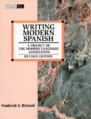 ISBN 9780155045033 Writing Modern Spanish: A Project of the Modern Language Association Student Ma/DELMAR/Frederick S. Richard 本・雑誌・コミック 画像