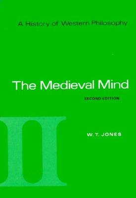 ISBN 9780155383135 A History of Western Philosophy: The Medieval Mind, Volume II Revised/WADSWORTH INC FULFILLMENT/W. T. Jones 本・雑誌・コミック 画像