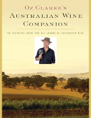 ISBN 9780156030250 Oz Clarke's Australian Wine Companion: An Essential Guide for All Lovers of Australian Wine/HARVEST BOOKS/Oz Clarke 本・雑誌・コミック 画像