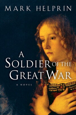 ISBN 9780156031134 A Soldier of the Great War/HARCOURT BRACE & CO/Mark Helprin 本・雑誌・コミック 画像