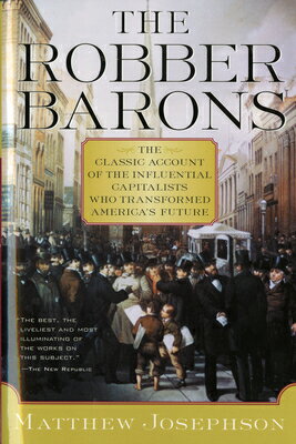 ISBN 9780156767903 The Robber Barons/HARVEST BOOKS/Matthew Josephson 本・雑誌・コミック 画像