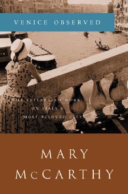 ISBN 9780156935210 Venice Observed/MARINER BOOKS/Mary McCarthy 本・雑誌・コミック 画像