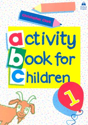 ISBN 9780194218306 OXFORD ACTIVITY BOOKS FOR CHILDREN 1/OUP JAPAN/CHRISTOPHER CLARK 本・雑誌・コミック 画像