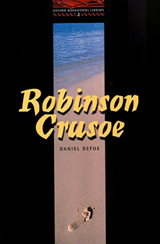 ISBN 9780194229845 The Life and Strange Surprising Adventures of Robinson Crusoe (Oxford Bookworms Library) / Daniel Defoe 本・雑誌・コミック 画像