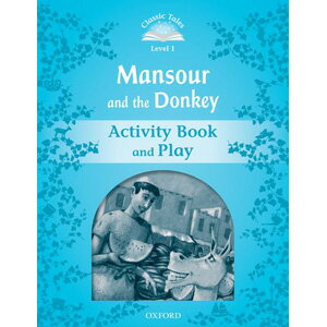 ISBN 9780194238557 Oxford University Press Classic Tales 2nd Edition Level 1 Mansour And The Donkey Activity Book & Play 本・雑誌・コミック 画像